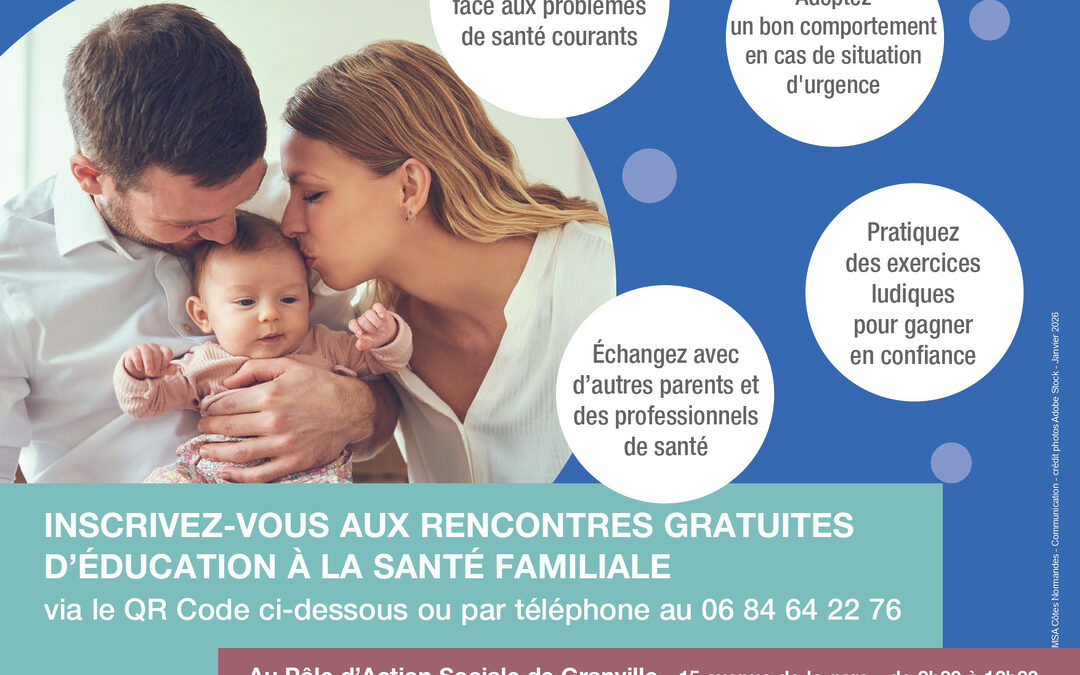 Rencontres gratuites d&rsquo;éducation à la santé familiale – 9 h 30-12h30 – 24 septembre 2026 et 01/08/15 octobre 2026 – Granville
