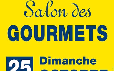 Salon des Gourmets – Dimanche 25 octobre – 2e édition